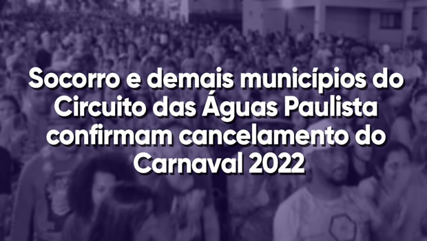 Carnaval 2022 em Socorro é cancelado.